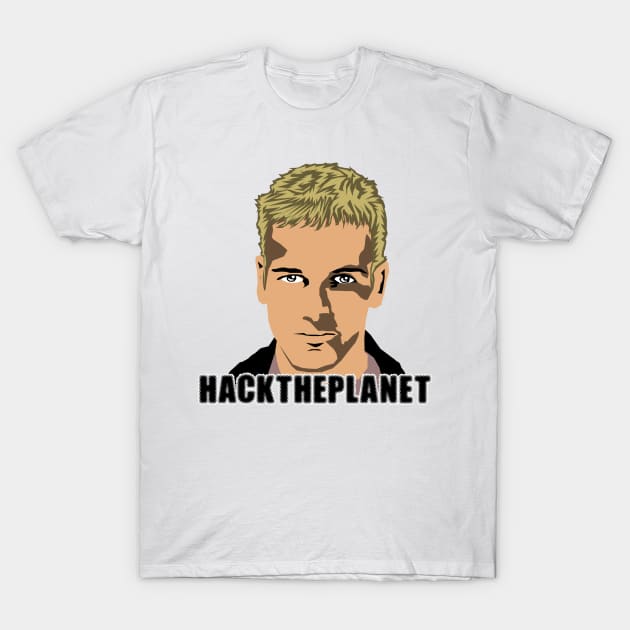 Hack The Planet T-Shirt by ZP Stuff